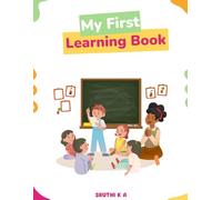 My First Learning Book with Real Pictures: Colors, Animals, Shapes, Fruits, and Fun Activities for Toddlers (Ages 2-4)