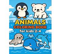 My First Learning Journey Animal Coloring Book: Building Foundations for Learning and Imagination with Beloved Creatures!