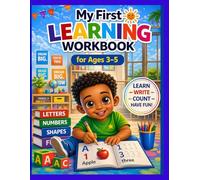 My First Learning Workbook for Ages 3-5: A Fun Preschool Workbook for Boys with Tracing, Mazes, and Early Learning Activities