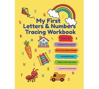 My First Letters & Numbers Tracing Book: A Fun Handwriting Practice Workbook for Toddlers, Preschool, Homeschooling, Kindergarten Ages 2+ | Upper & Lowercase Letters, Counting & Coloring