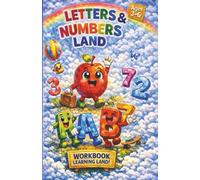 My First Letters & Numbers Workbook for Kids Ages 3-6: 70+ Letters and Numbers to Trace, Write and Learn, Easy and Screen-Free Activities for Preschool and Kindergarten for Children