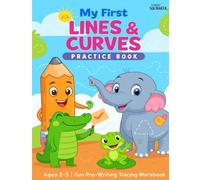 My First Lines & Curves Practice Book: Fun Pre-Writing Tracing Activities for Kids Ages 3-5 | Lines & Curves For Skill Development