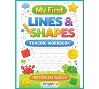 My First Lines & Shapes Tracing Workbook for Toddlers (Ages 2-5): Fun Line, Curve & Shape Tracing Practice with Repeated Pages to Build Fine Motor Skills, Pencil Control & Preschool Readiness