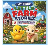 My First Little Farm Stories: Cute Farm Animal Bedtime Stories for Kids Ages 5-9