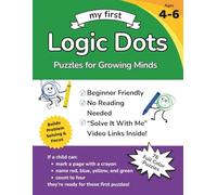 my first Logic Dots: Puzzles for Growing Minds