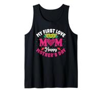 My First Love Mom Happy Mothers Day Heart Sunflower Camiseta sin Mangas