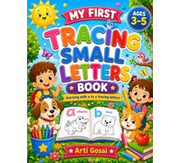 My First Lowercase Letter Tracing Book for Kids Ages 3-5: Learn abc with Fun Illustrations: Practice Lowercase Alphabet Letters a-z with Cute Pictures ... Pre-K, Kindergarten & Early Learners