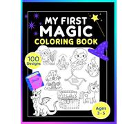 My First Magic Coloring Book for ages 3 - 5 | 100 Magic Inspired Bold and Easy Coloring Fairytale Illustrations | Jumbo Book Size 8.5” × 11”: ... Boys (My First Coloring Books for Toddlers)