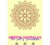 My First Mandala Coloring Book for Kids: Easy and Fun Mandala Designs for Kids Ages 4-8 | Beginner Friendly Patterns to Improve Focus, Creativity & ... Coloring Book for Children and Adults