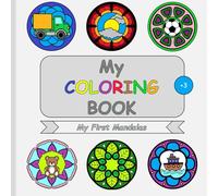 My First Mandalas - Easy Coloring Book for Kids Aged 3 and Up with Simple Mandala Designs (JBMS - Coloring books for children)