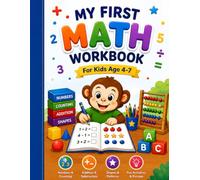 My First Math Work Book: For Kids Age 4-7