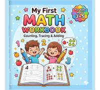My First Math Workbook: Counting, Tracing & Adding for Kids Ages 3-5 | Premium Quality | Happy Creations