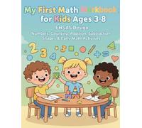 My First Math Workbook for Kids Ages 3-8: Numbers, Counting, Addition, Subtraction, Shapes & Early Math Activities