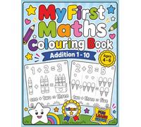 My First Maths Colouring Book: Addition 1 - 10 (Colouring and Activity Books)