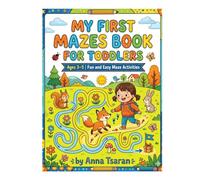 MY FIRST MAZES BOOK: FOR TODDIERS Ages 3-5 | Fun and Easy Maze Activities