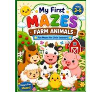 My First Mazes Farm Animals: Farm Animal Activity Book for Toddlers