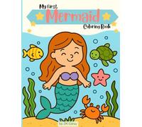 My First Mermaid Coloring Book