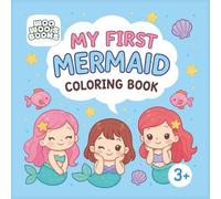 My First Mermaid Coloring Book: 50 fun and unique mermaid drawings for all ages (Woo Woo's My First Coloring Books)