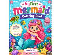 My First Mermaid Coloring Book: Fun Ocean Adventures for Kids Ages 4-7