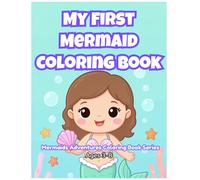 My First Mermaid Coloring Book (Mermaids Adventures Coloring Book Series)