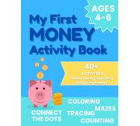 My First Money Activity Book: Saving, Smart Spending & Giving Activities for Ages 4-6