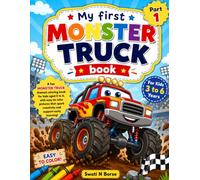 My First Monster Truck Coloring Book - Part-01: Fun & Easy Monster Truck Coloring Pages for Kids Ages 3-6 | Big, Simple Designs to Boost Creativity, Fine Motor Skills & Early Learning | Part 1