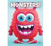 My First Monsters!: Colouring Book For Kids Ages 3-6 (Magic Colouring Books Collection)