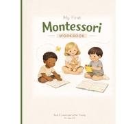 My First Montessori Workbook Ages 3-5: Lowercase Letter Tracing, Early Writing Practice, and Simple Word Learning for Preschool (My First Montessori Learning Series)