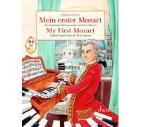 My first mozart piano: Die leichtesten Klavierwerke von W.A. Mozart. Klavier.
