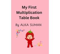 My First Multiplication Table Book