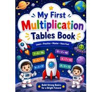 MY FIRST MULTIPLICATION TABLES