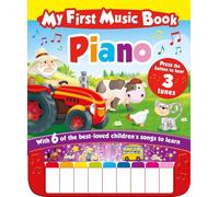 MY FIRST MUSIC BOOK: PIANO | Sin Autor