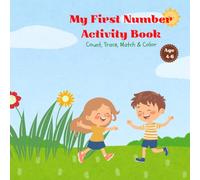 My First Number Activity Book: Trace, Count, Match and Color