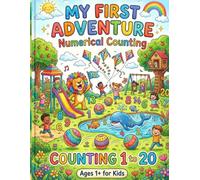 MY FIRST NUMBER ADVENTURE 1 TO 20: A Fun Counting and Tracing Book for Preschoolers and Kindergarteners. (HAPPY LITTLE READER'S)