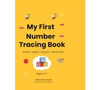 My First Number Tracing Book: Trace • Learn • Count • Have Fun! (My First Learning Series)