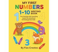 My First Numbers 1-10 Writing Book: Fun tracing and counting book for preschool & kindergarten kids