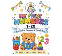 My First Numbers 1-20: Tracing, Counting & Coloring Workbook for Preschoolers