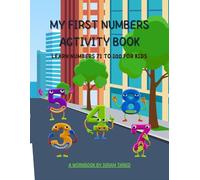 MY FIRST NUMBERS ACTIVITY BOOK: Learn Numbers 71 to 100 for Kids: Fun and colorful activities to help kids learn numbers (Early Learning Math Series)