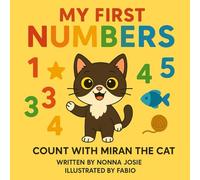 My First Numbers Book: Count with Miran the Cat