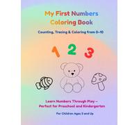 My First Numbers Coloring Book: Counting, Tracing & Coloring from 0-10
