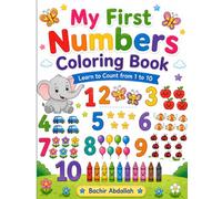 My First Numbers Coloring Book: Learn to Count from 1 to 10
