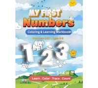My First Numbers: Coloring & Learning Workbook: Numbers 1-20 for Ages 3-5