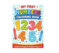 My First Numbers Colouring Book: Simple Fun Pages for Toddlers Ages 2-4