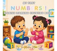 MY FIRST NUMBERS SPANISH LEARNING COUNTING BOOK
