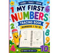 My First Numbers Tracing Book: Learn to Trace Numbers 1 to 10 | Preschool Handwriting Practice for Kids Ages 3-5 | Early Learning Workbook