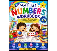 My First Numbers Work Book: Children's Numbers Tracing, Counting and Coloring Activities