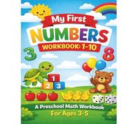 My First Numbers Workbook: 1-10: Learning Is Fun (Enrapture Learning Studio)