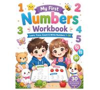 My First Numbers Workbook: Learn, Trace, Count & Write Numbers 1-30