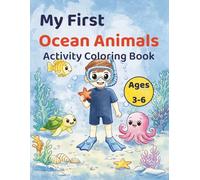 My First Ocean Animals Activity Coloring Book: Coloring, Mazes, Counting and Matching and Puzzle Activities for Kids Ages 3-6 (My First Adventure)