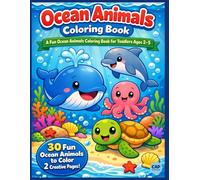 My First Ocean Animals Coloring Book: 30 Fun Sea Creatures with Big, Bold, Easy-to-Color Pages for Toddlers Ages 2-5 (My First Coloring Book Series)